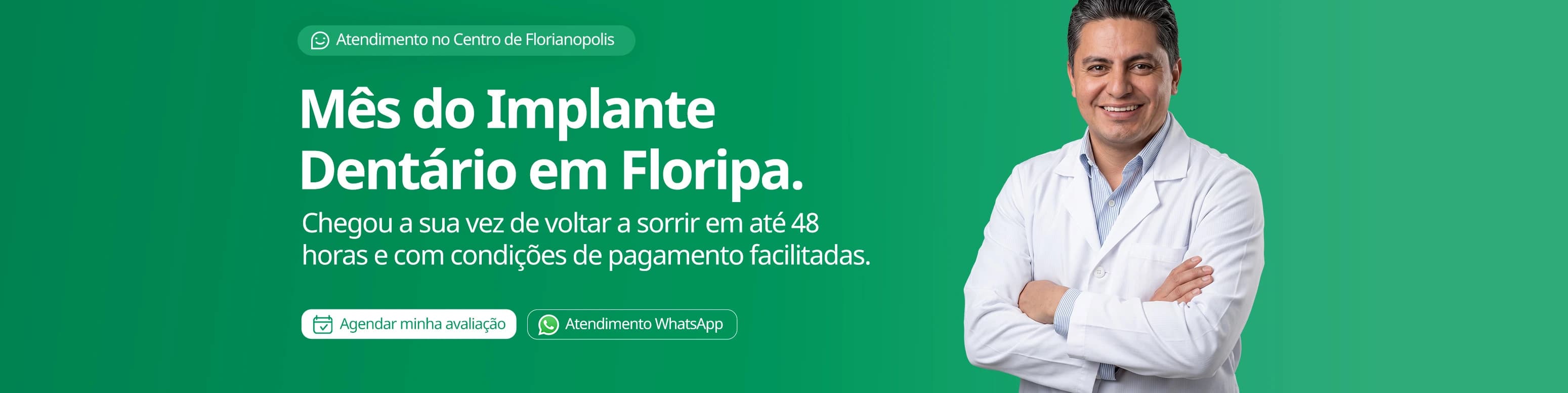 Mês do Implante Dentário em Floripa. Volte a sorrir em até 48 horas com condições de pagamento facilitadas. Atendimento no Centro de Florianópolis.